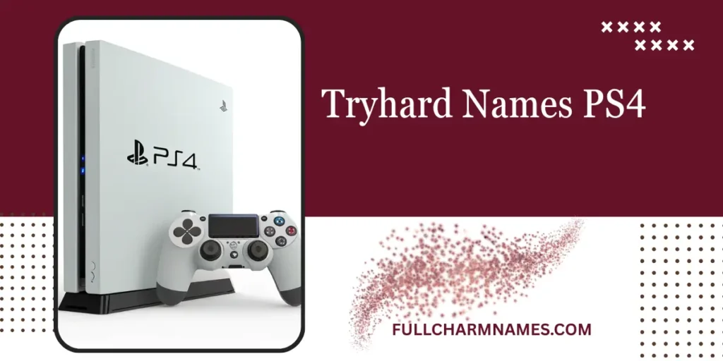 Tryhard Names PS4