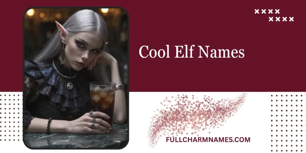Cool Elf Names