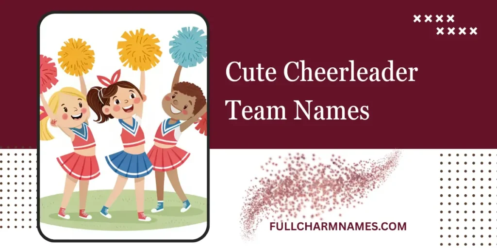 Cute Cheerleader Team Names