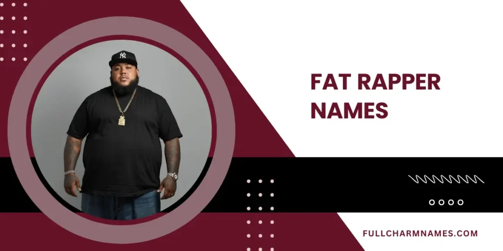 Fat Rapper Names