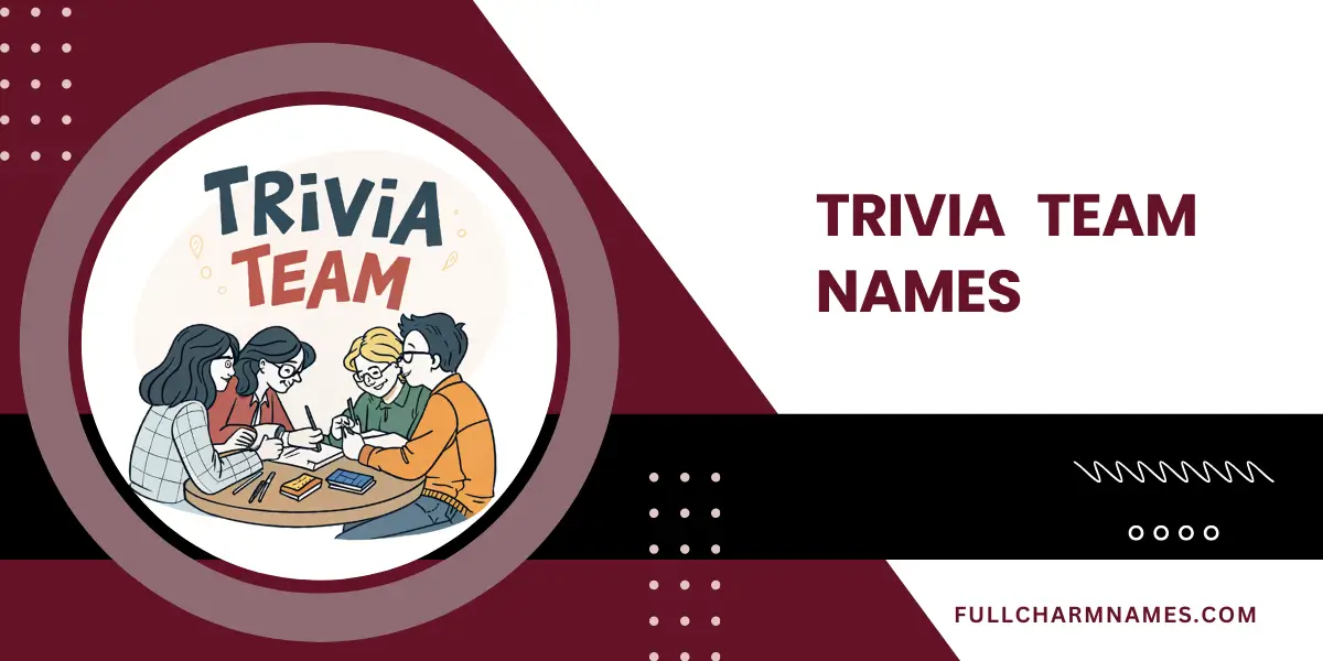 Trivia Team Names
