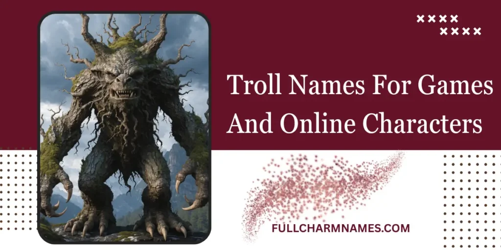 Troll Names For Games And Online Characters