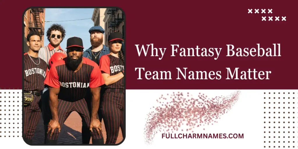 Why Fantasy Baseball Team Names Matter